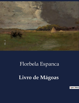 Livro de Mgoas - Espanca, Florbela