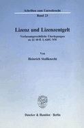 Lizenz Und Lizenzentgelt: Verfassungsrechtliche Uberlegungen Zu 1 Ff. Labfg NW