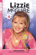 Lizzie McGuire Cine-Manga Volume 5: Lizzie's Nightmare & Sibling Bonding - Minsky, Terri