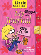 Lizzie McGuire: My Secret Journal - Hurst, Heidi