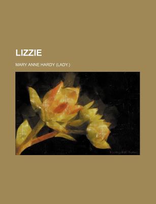 Lizzie - Hardy, Mary Anne