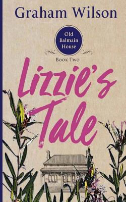 Lizzie's Tale: Pocket Book Edition - Wilson, Graham, Dr.