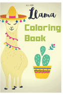 llama coloring book: Fun coloring gift book for llama lovers with stress relief llama designs and funny cute shows