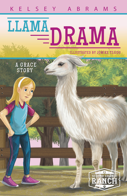 Llama Drama: A Grace Story - Abrams, Kelsey