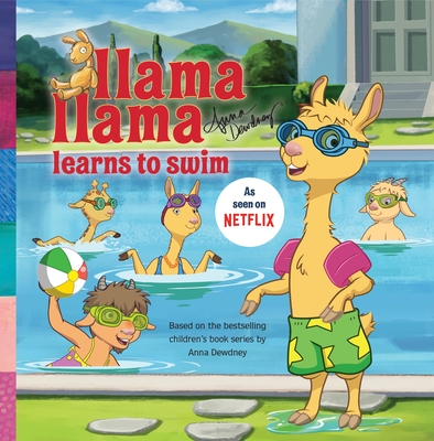 Llama Llama Learns to Swim - Dewdney, Anna (Creator)
