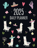 Llama Planner 2025: Cute 2025 Alpaca & Cactus Daily Organizer January-December (12 Months) Funny Farm Animal Agenda