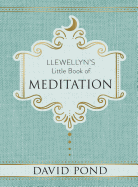 Llewellyn's Little Book of Meditation