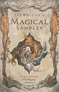 Llewellyn's Magical Sampler: The Best Articles from the Magical Almanac