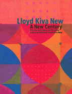 Lloyd Kiva New: A New Century