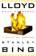 Lloyd: What Happened: A Novel of Business