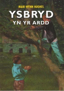 Llyfrau Darllen CBAC Cyfnod Allweddol 2 Ail Iaith (Lefelau 3/4): Ysbryd yn yr Ardd