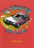 Llyfrau Darllen CBAC Cyfnod Allweddol 3 Ail Iaith (Lefelau 2/3): Lladron yn L.A.