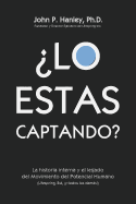 Lo Estas Captando?