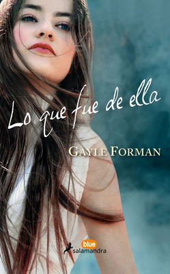 Lo Que Fue de Ella / Where She Went - Forman, Gayle