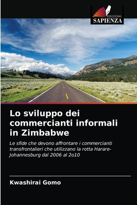 Lo sviluppo dei commercianti informali in Zimbabwe - Gomo, Kwashirai