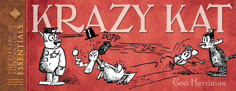 Loac Essentials Presents King Features Volume 1: Krazy Kat 1934