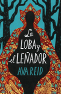 Loba Y El Leador, La