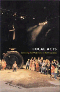 Local Acts: Community-Based Performance in the United States