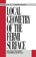 Local Geometry of the Fermi Surface: And High-Frequency Phenomena in Metals