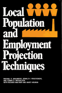 Local Population and Employment Projection Techniques - Krueckeberg, Donald A