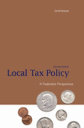 Local Tax Policy: A Federalist Perspective - Brunori, David