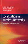 Localization in Wireless Networks: Foundations and Applications