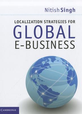 Localization Strategies for Global E-Business - Singh, Nitish