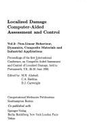 Localized Damage: Nonlinear Behaviour, Dynamics, Composite Materials and Industrial Applications: Computer Aided Assessment and Control