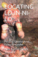 Locating Lo-In-Ni-Lo: Finding Greeks and Guru Rinpoche