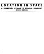 Location in space: a theoretical approach to economic geography