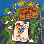 Loch Ness Monster and Funky Chicken