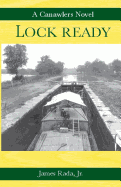 Lock Ready: A Canawlers Novel
