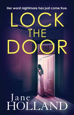 Lock the Door - Holland, Jane