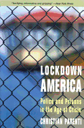 Lockdown America: Police and Prisons in the Age of Crisis