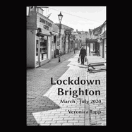 Lockdown Brighton: March - July 2020