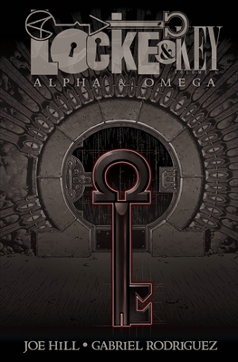 Locke & Key, Vol. 6: Alpha & Omega - Hill, Joe