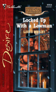 Locked Up with a Lawman - Wright, Laura