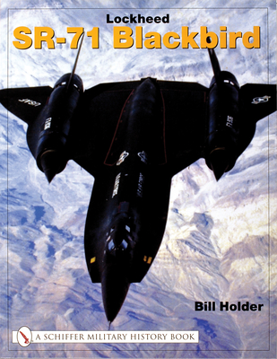 Lockheed SR-71 Blackbird - Holder, Bill