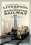 Locomotives of the Liverpool and Manchester Railway