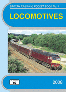 Locomotives: The Complete Guide to All Locomotives Which Operate on National Rail and Eurotunnel