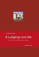 Lodgings and Ale: The story of Titchfield's inns and breweries from the earliest times.