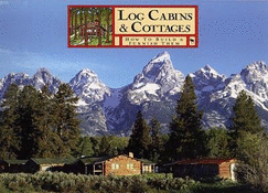 Log Cabins and Cottages: How to Build and Furnish Them