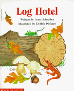 Log Hotel - Schreiber, Anne