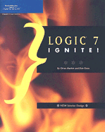 Logic 7 Ignite! [Electronic Resource]