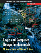 Logic and Computer Design Fundamentals - Kime, Charles, and Mano, M Morris