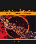 Logic and Databases: The Roots of Relational Theory