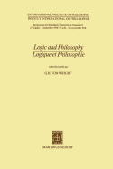 Logic and Philosophy / Logique Et Philosophie