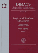 Logic and Random Structures: Dimacs Workshop, November 5-7, 1995 - Boppana, Ravi B (Editor), and Nsf Science & Technology Center in Discr, and Dimacs
