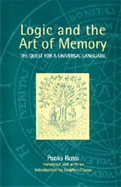 Logic and the Art of Memory: The Quest for a Universal Language