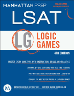 Logic Games LSAT Strategy Guide